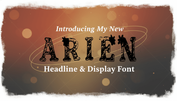 Arien: The Rustic Display Font for Branding