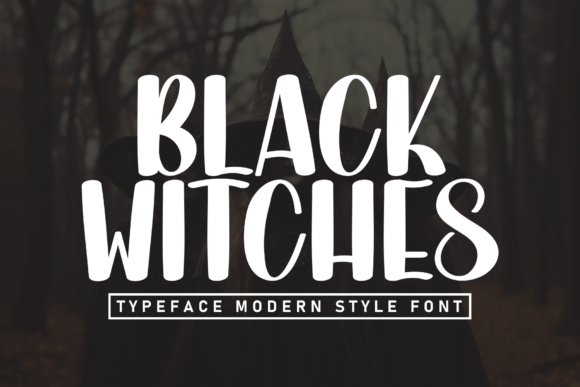 Black Witches Typeface for Digital Design