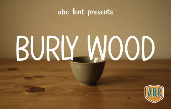Burly Wood Font: Organic Display Type for Brands