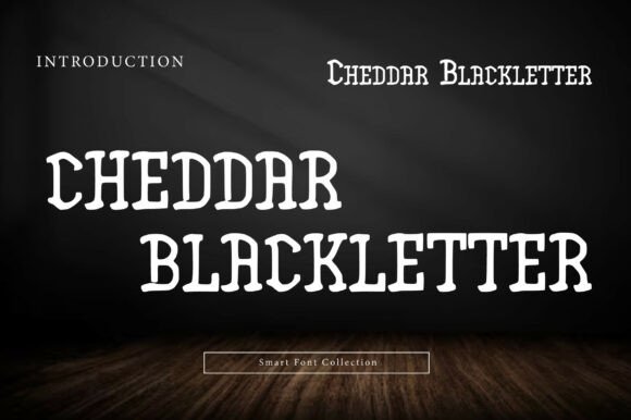 Cheddar Blackletter Font for Bold Maker Branding
