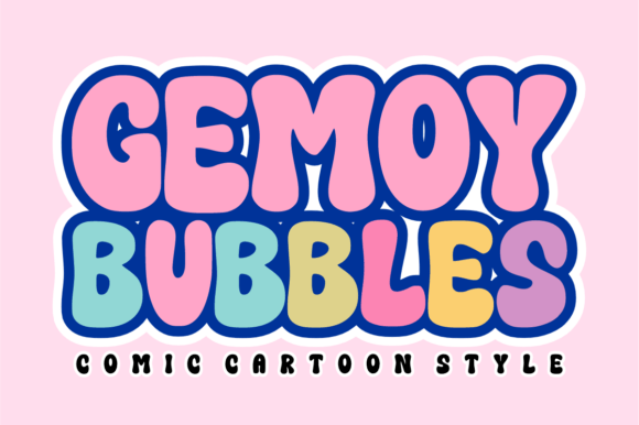 Gemoy Bubbles: The Ultimate Cute Display Font