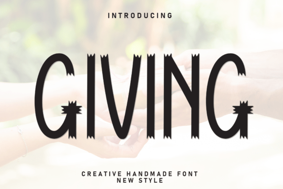 Giving: A Handwoven Display Font for Marketers