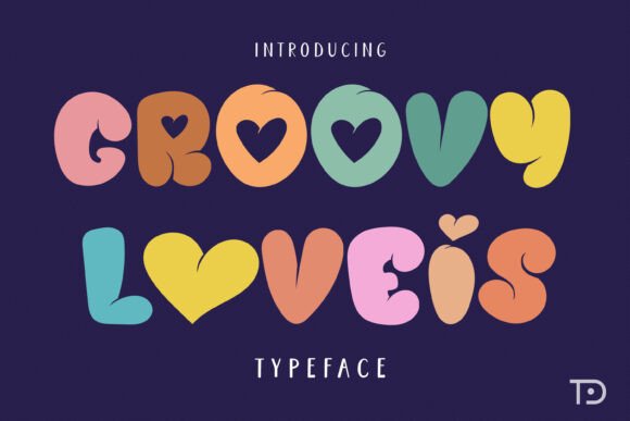 Groovy Loveis Typeface for Digital Design