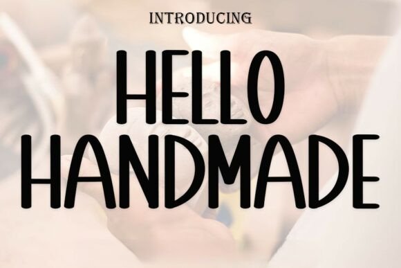 Hello Handmade: A Modern Calligraphy Display Font