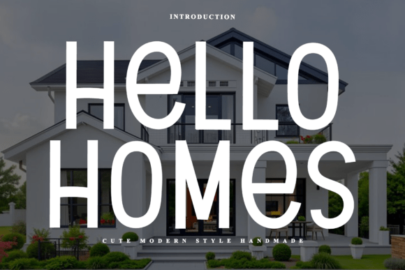 Hello Homes: The Handwritten Display Font for Branding