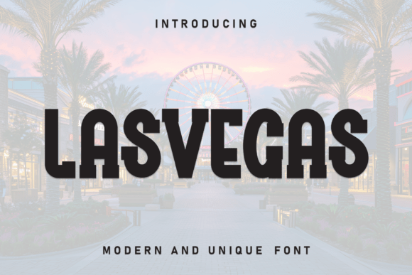 Lasvegas Font: The Ultimate Display Typeface for Designers