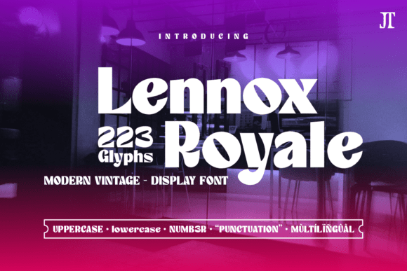 Lennox Royale Typeface for Bold Campaigns