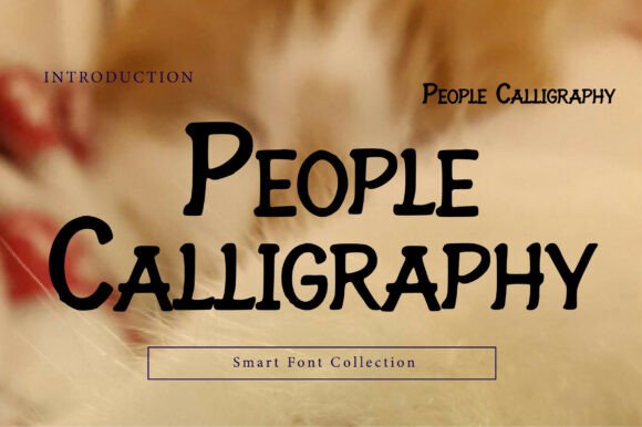 People Calligraphy: A Handcrafted Display Font for Editorial Design