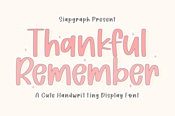 Thankful Remember: A Playful Display Font for Bold Branding