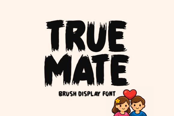 True Mate: A Bold Brush Font for Makers
